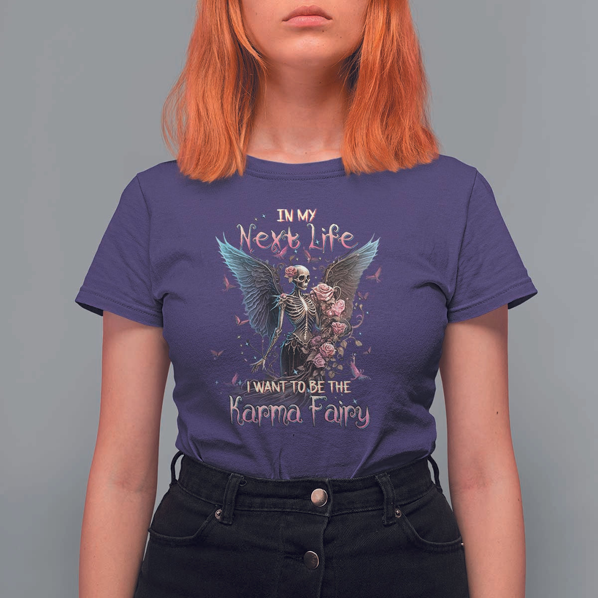 Gothic Skeleton Roses T Shirt For Women In My Next Life I Want To Be The Karma Fairy Pink
