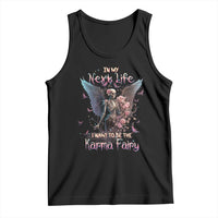 Gothic Skeleton Roses Tank Top In My Next Life I Want To Be The Karma Fairy Pink