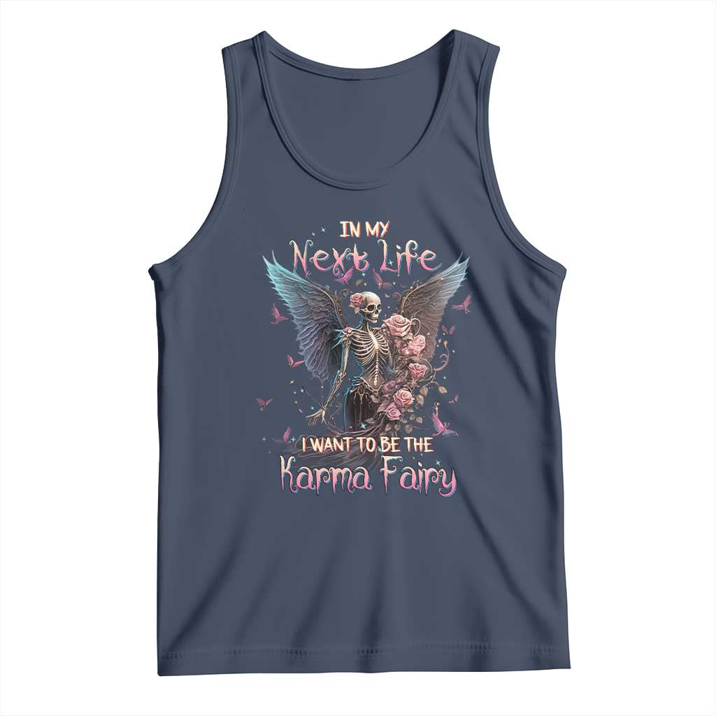 Gothic Skeleton Roses Tank Top In My Next Life I Want To Be The Karma Fairy Pink