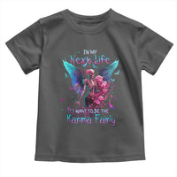 Gothic Skeleton Roses Toddler T Shirt In My Next Life I Want To Be The Karma Fairy