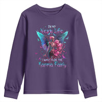 Gothic Skeleton Roses Youth Sweatshirt In My Next Life I Want To Be The Karma Fairy
