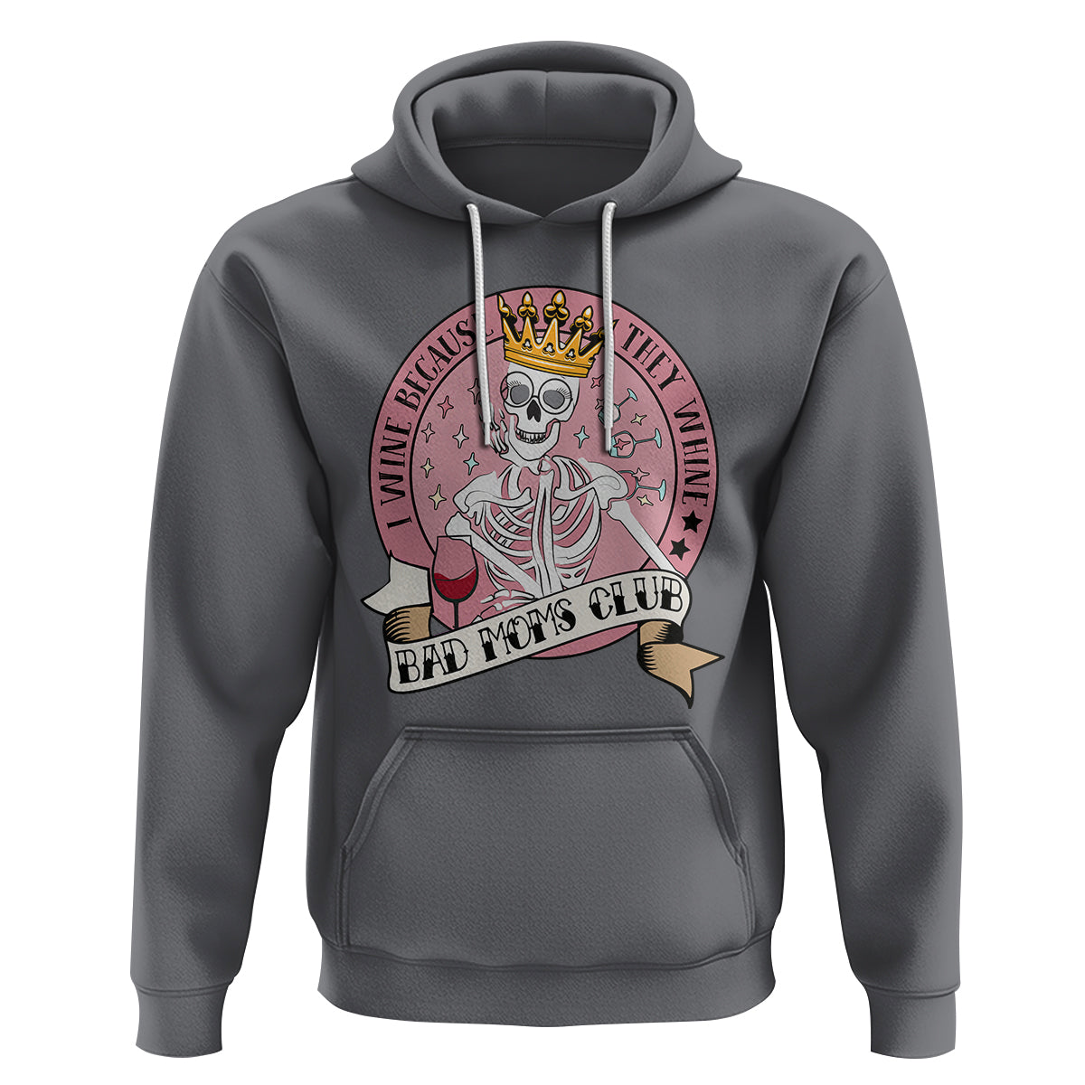 Skull Mom Hoodie I Wine Because They Whine Mother's Day Gifts - Wonder Print Shop