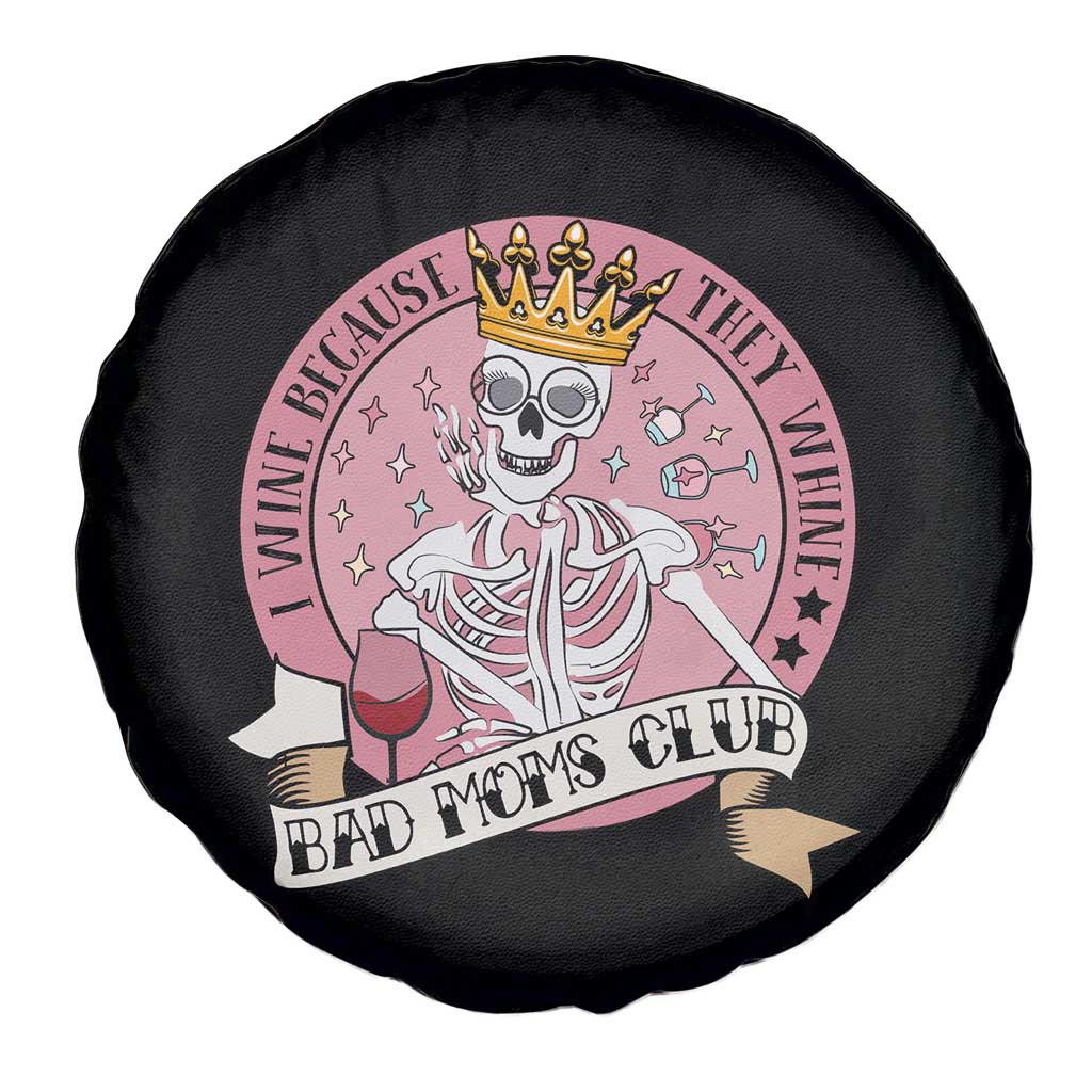 Skull Mom Spare Tire Cover I Wine Because They Whine Mother's Day Gifts