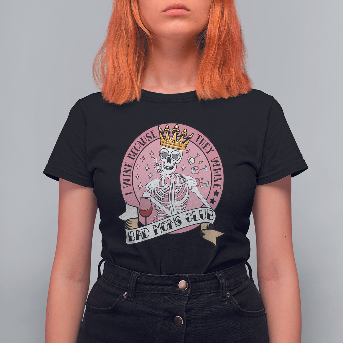 Skull Mom T Shirt For Women I Wine Because They Whine Mother's Day Gifts - Wonder Print Shop