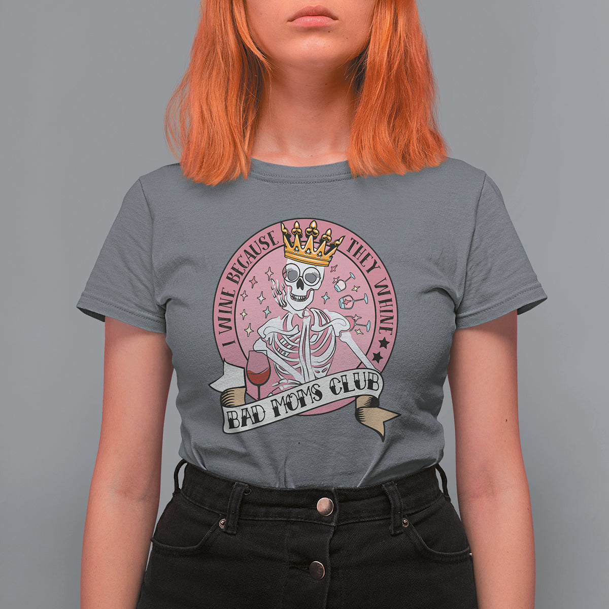 Skull Mom T Shirt For Women I Wine Because They Whine Mother's Day Gifts - Wonder Print Shop