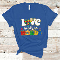 Love Needs No Words Autism Awareness Support Autistic Puzzle Pieces T Shirt - Wonder Print Shop