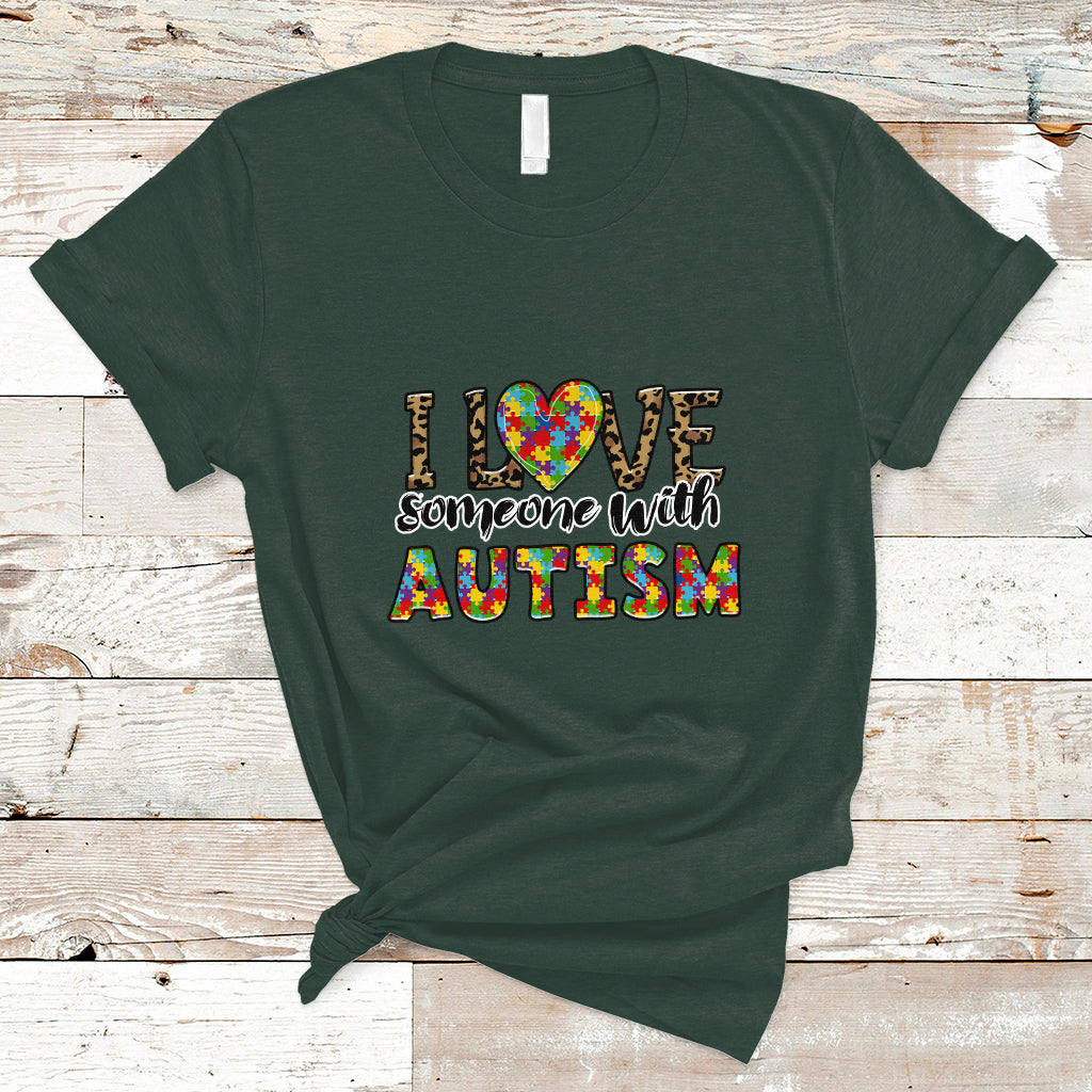 I Love Someone With Autism Puzzle Pieces Heart Support Autistic Autism Awareness T Shirt - Wonder Print Shop