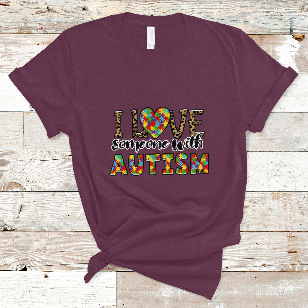 I Love Someone With Autism Puzzle Pieces Heart Support Autistic Autism Awareness T Shirt - Wonder Print Shop