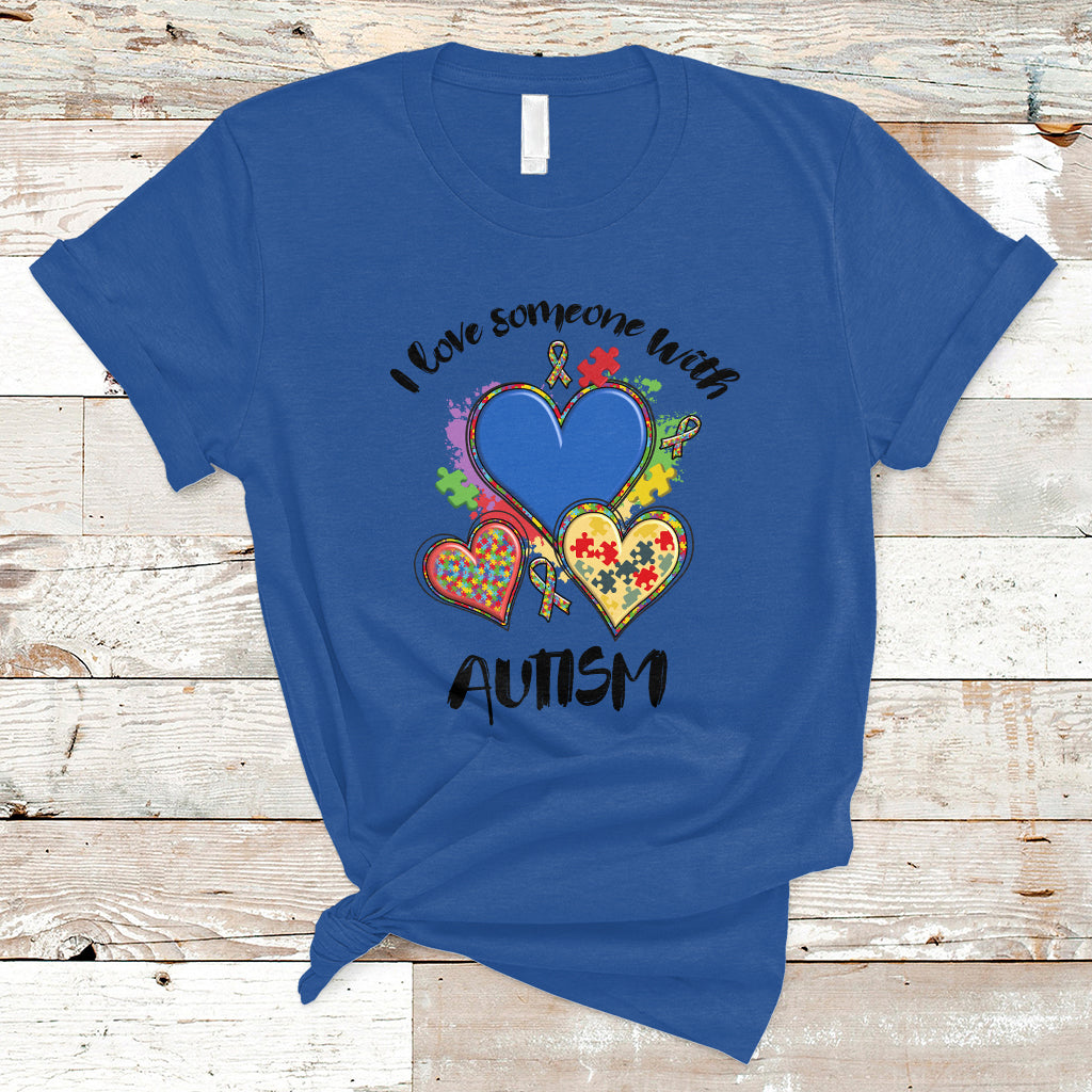 I Love Someone With Autism Support Squad Heart Support Autistic Autism Awareness T Shirt - Wonder Print Shop