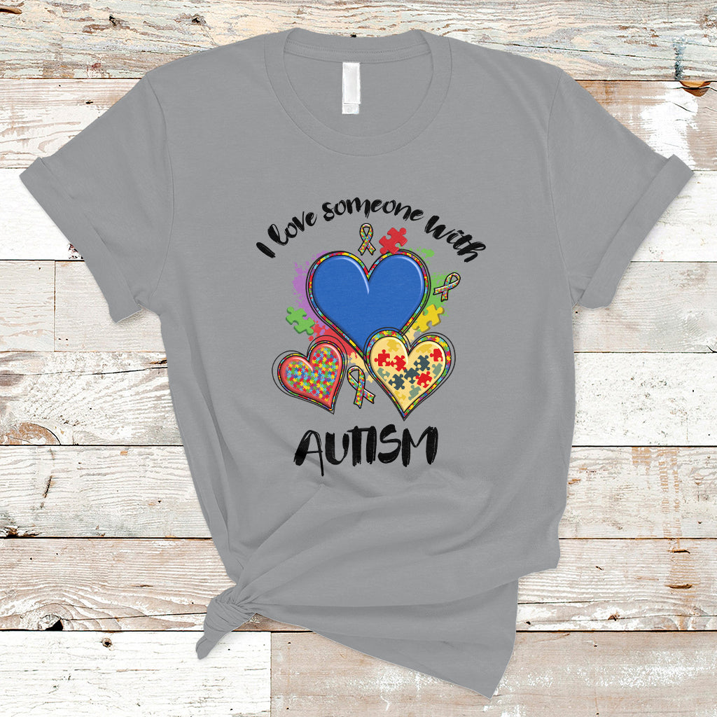 I Love Someone With Autism Support Squad Heart Support Autistic Autism Awareness T Shirt - Wonder Print Shop
