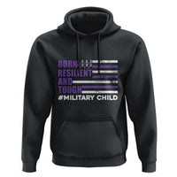 Military Child Born Resilient Tough Hoodie Month Of The Military Kids Army Soldier American Flag