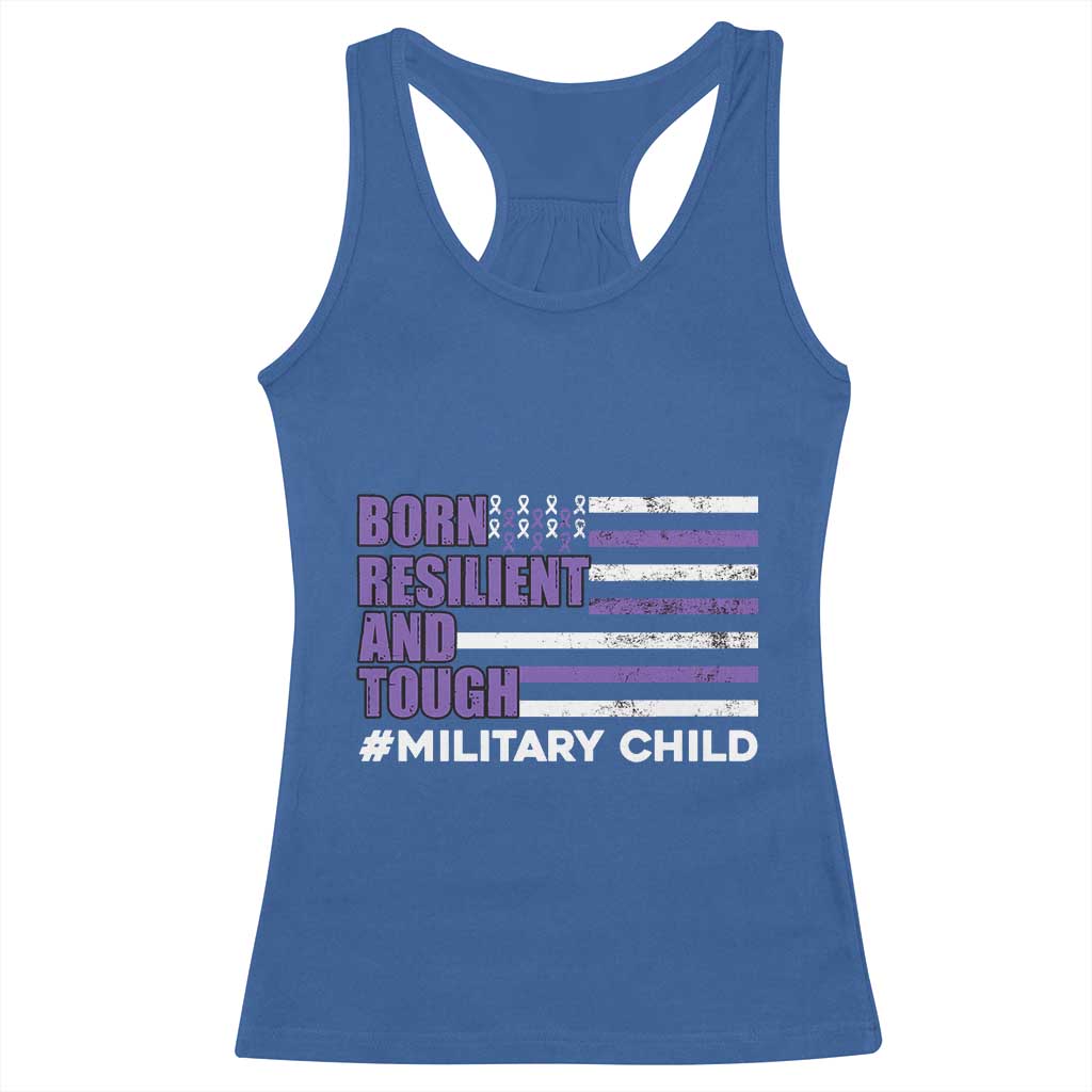 Military Child Born Resilient Tough Racerback Tank Top Month Of The Military Kids Army Soldier American Flag