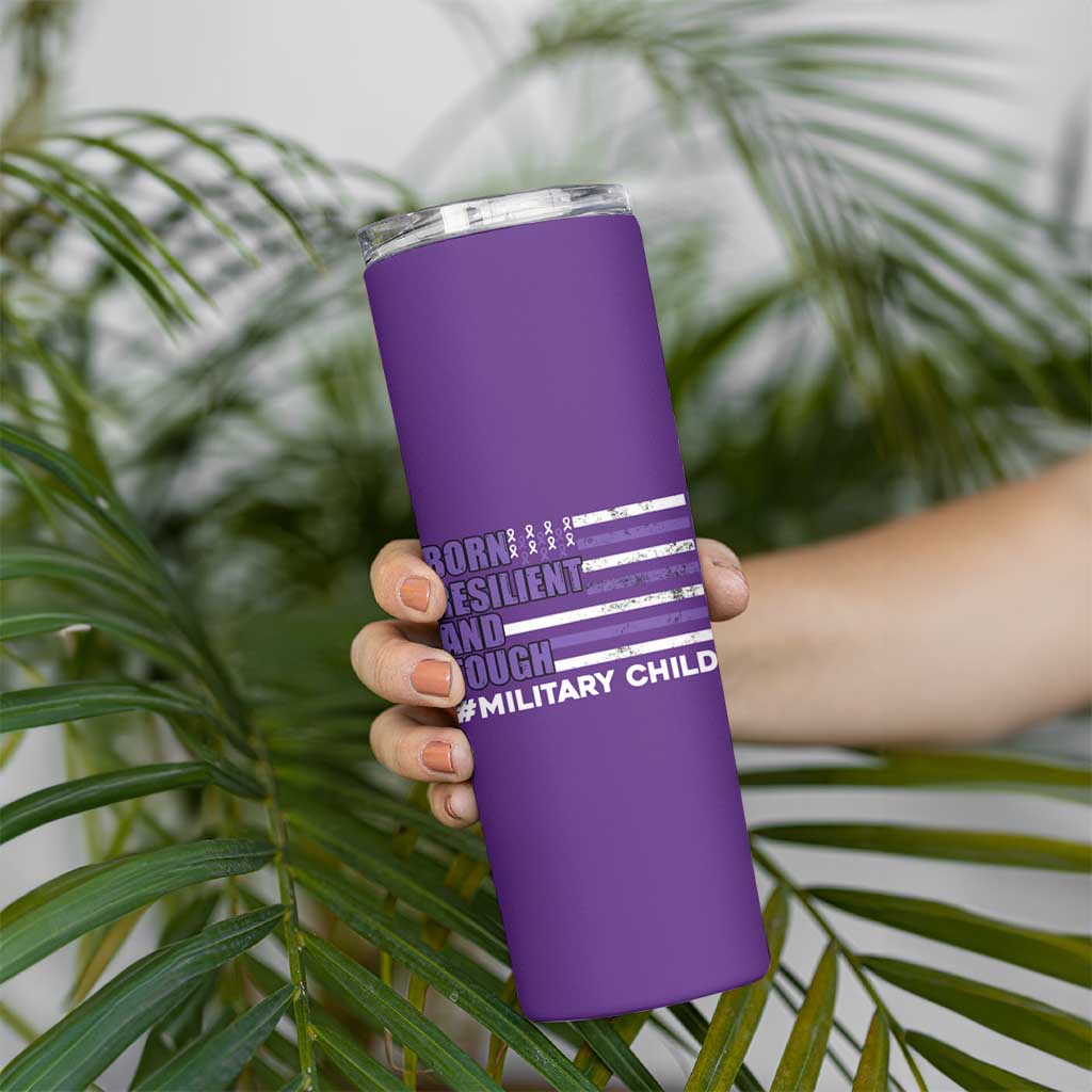 Military Child Born Resilient Tough Skinny Tumbler Month Of The Military Kids Army Soldier American Flag