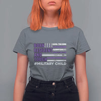 Military Child Born Resilient Tough T Shirt For Women Month Of The Military Kids Army Soldier American Flag
