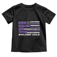 Military Child Born Resilient Tough Toddler T Shirt Month Of The Military Kids Army Soldier American Flag