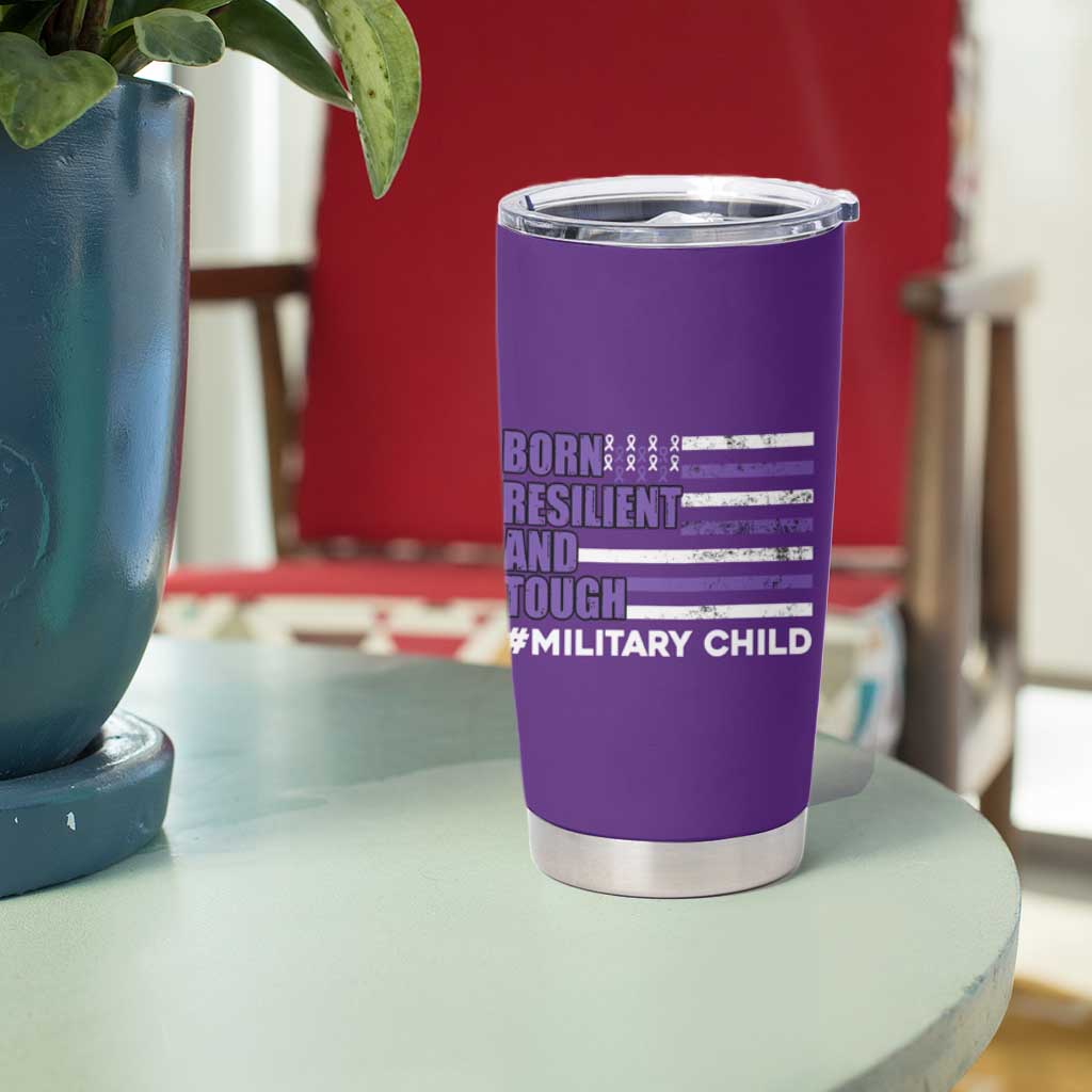 Military Child Born Resilient Tough Tumbler Cup Month Of The Military Kids Army Soldier American Flag