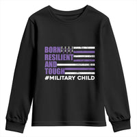 Military Child Born Resilient Tough Youth Sweatshirt Month Of The Military Kids Army Soldier American Flag