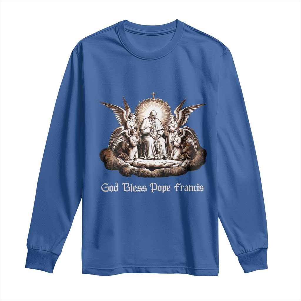 God Bless Pope Francis Long Sleeve Shirt Memorial Angel Catholic Faith & Unity