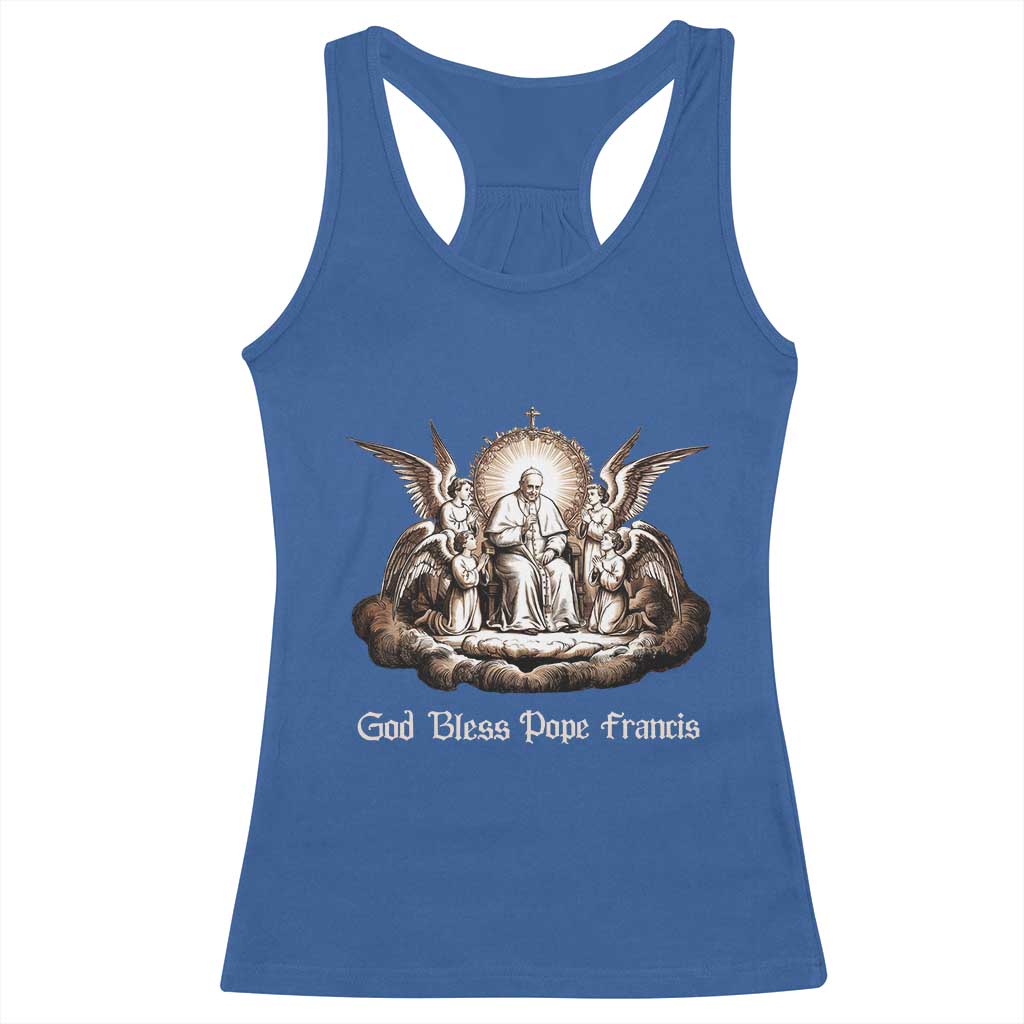 God Bless Pope Francis Racerback Tank Top Memorial Angel Catholic Faith & Unity