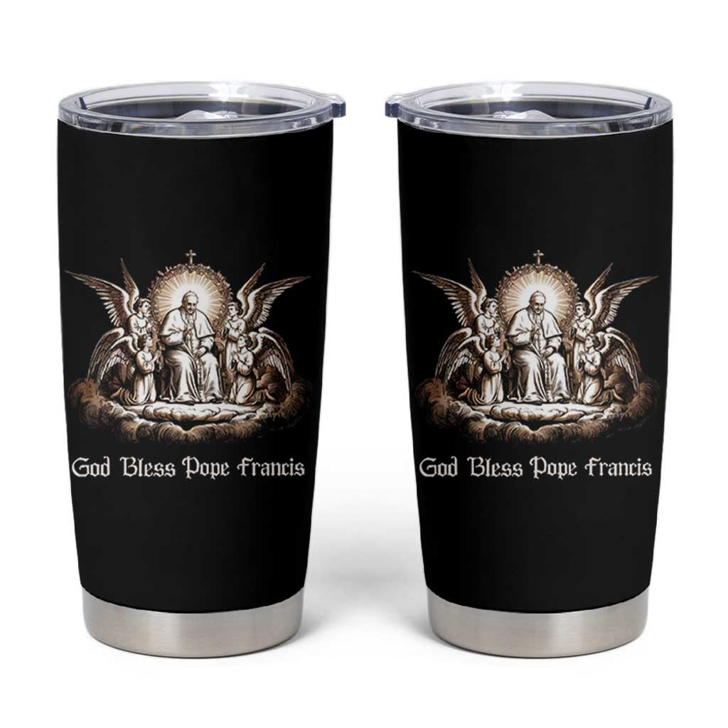 God Bless Pope Francis Tumbler Cup Memorial Angel Catholic Faith & Unity