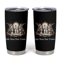 God Bless Pope Francis Tumbler Cup Memorial Angel Catholic Faith & Unity