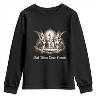 God Bless Pope Francis Youth Sweatshirt Memorial Angel Catholic Faith & Unity