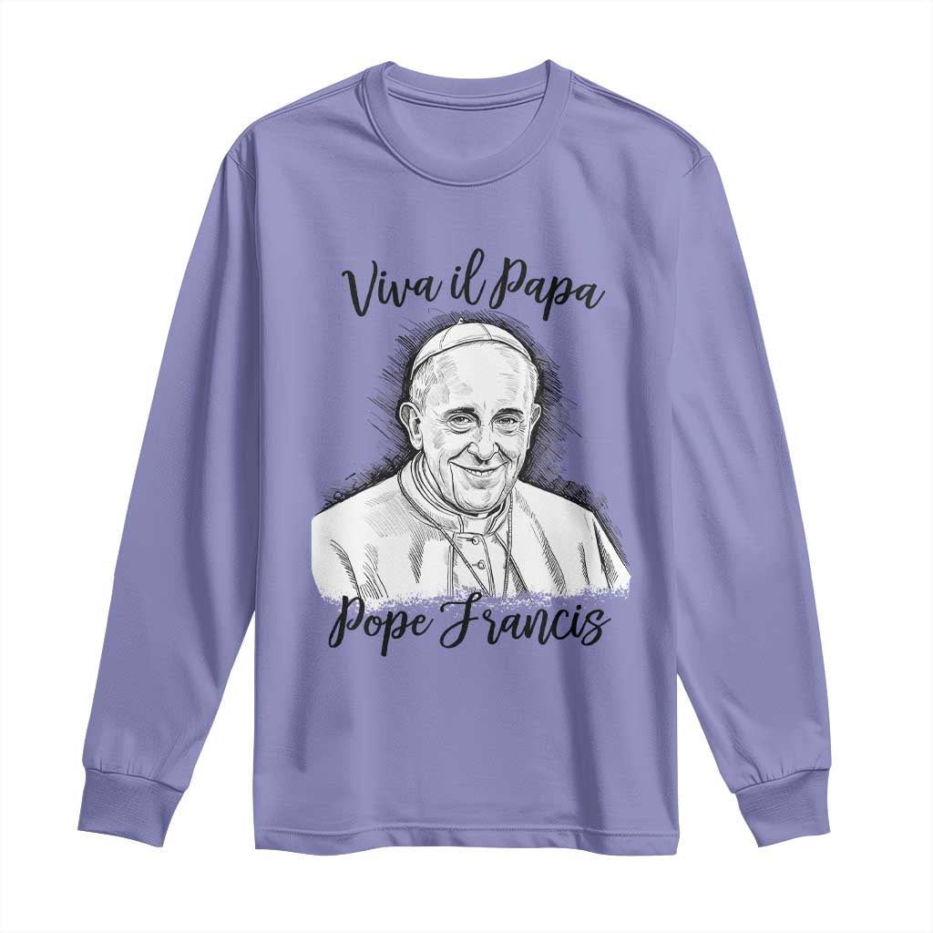Viva il Papa Pope Francis Long Sleeve Shirt Thank You Papa Catholic Tribute