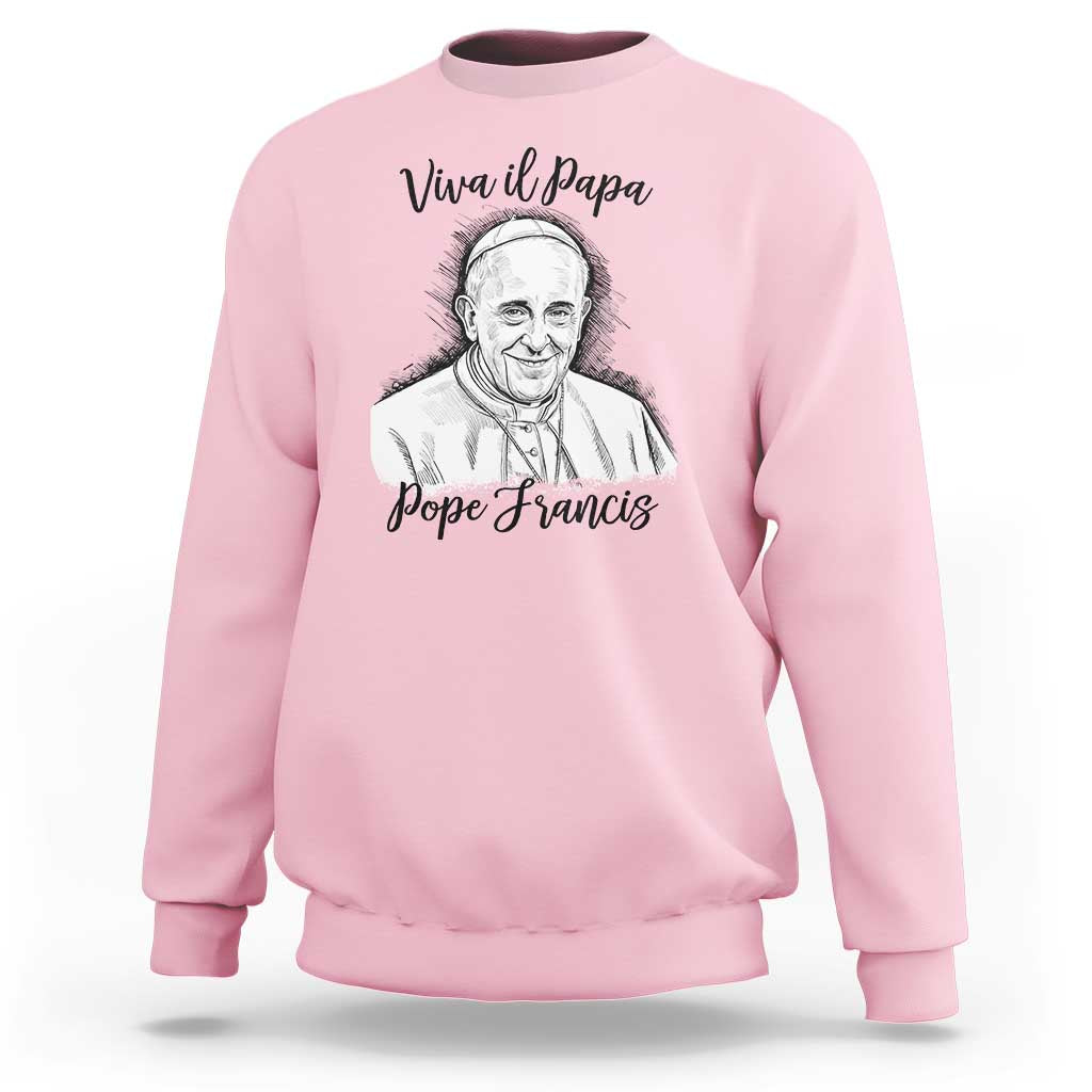 Viva il Papa Pope Francis Sweatshirt Thank You Papa Catholic Tribute