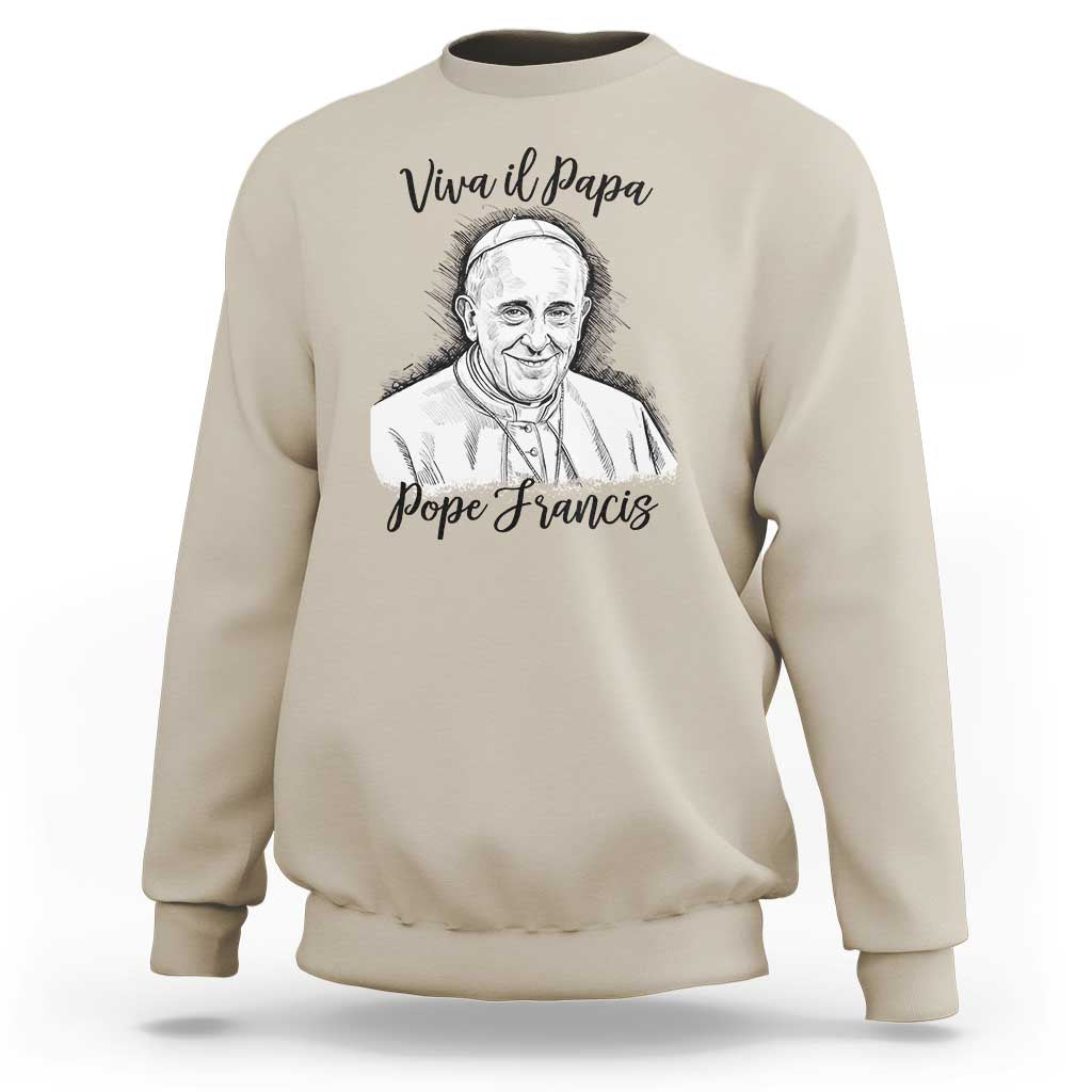 Viva il Papa Pope Francis Sweatshirt Thank You Papa Catholic Tribute