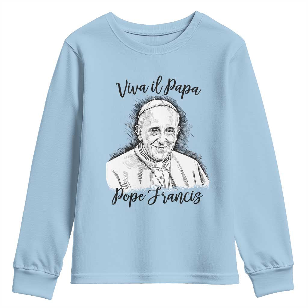 Viva il Papa Pope Francis Youth Sweatshirt Thank You Papa Catholic Tribute