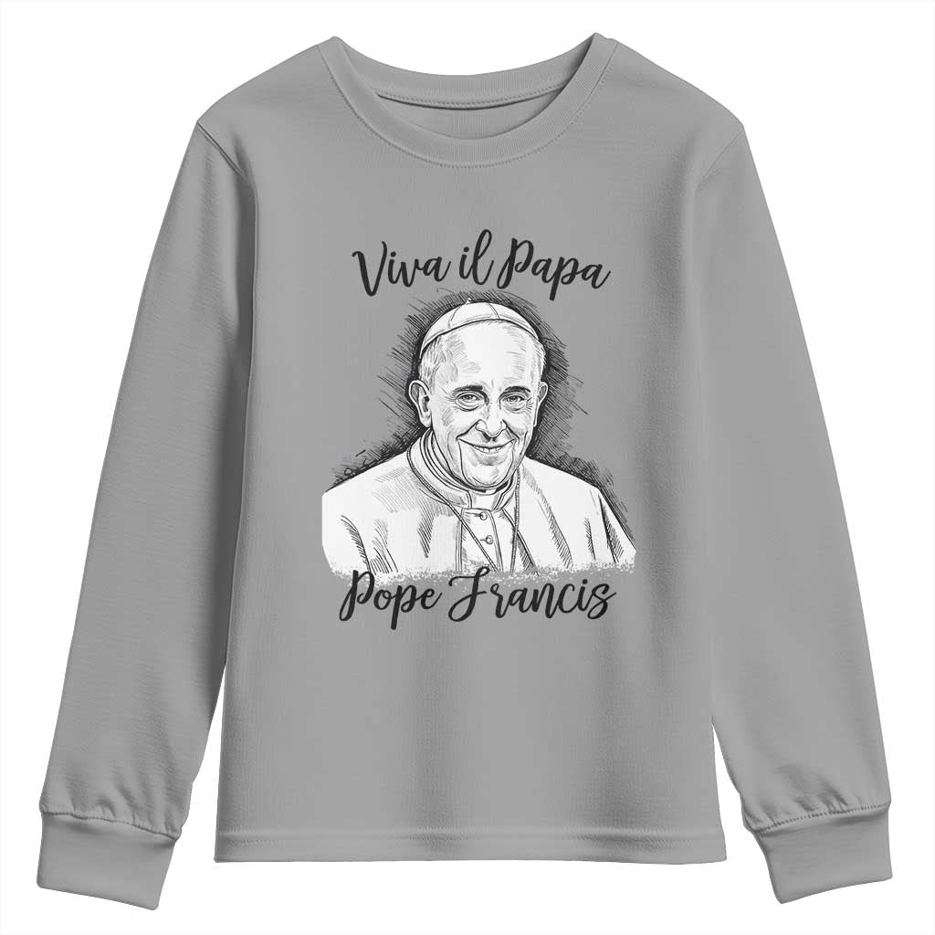 Viva il Papa Pope Francis Youth Sweatshirt Thank You Papa Catholic Tribute
