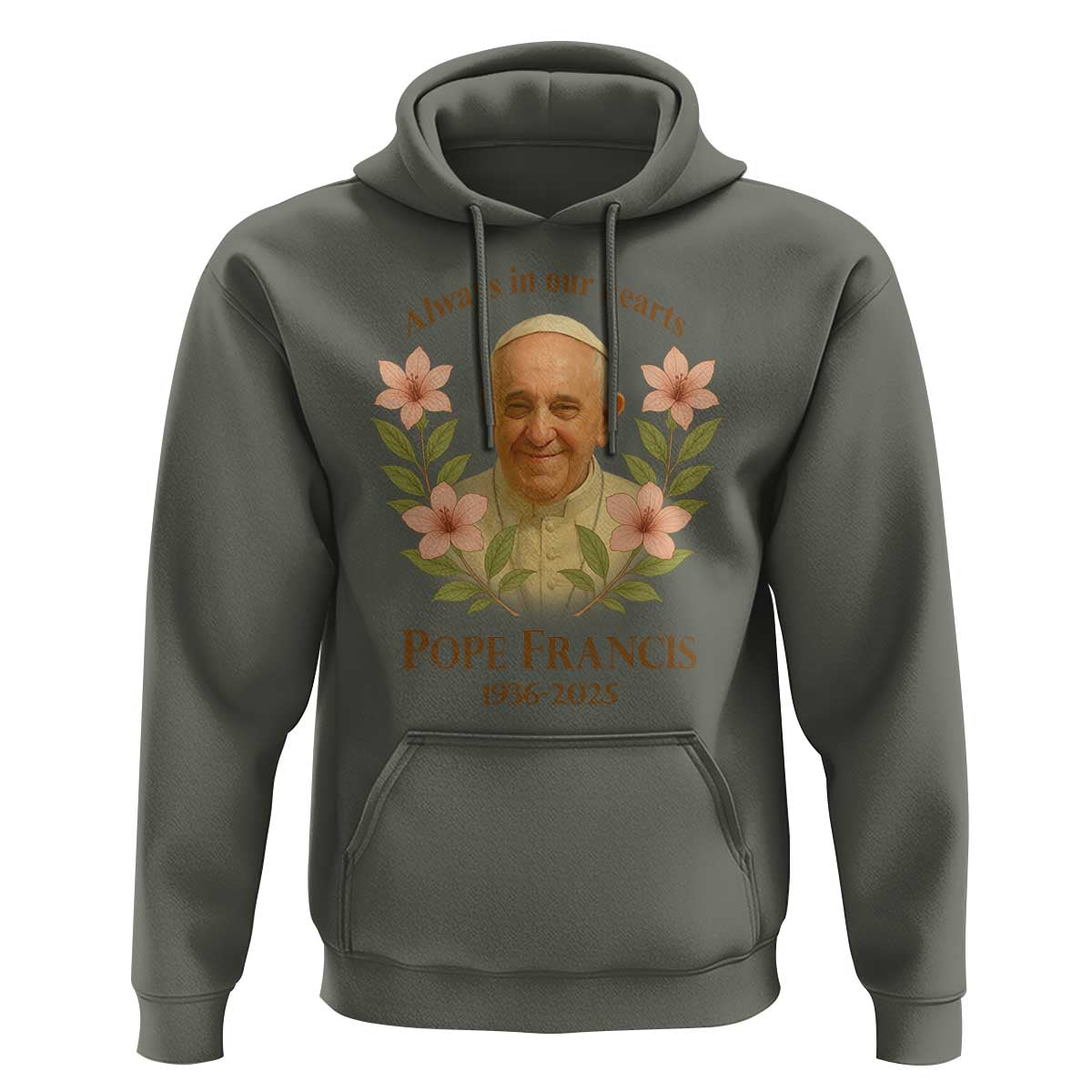 Always in Our Hearts Pope Francis Hoodie Viva il Papa 1936-2025