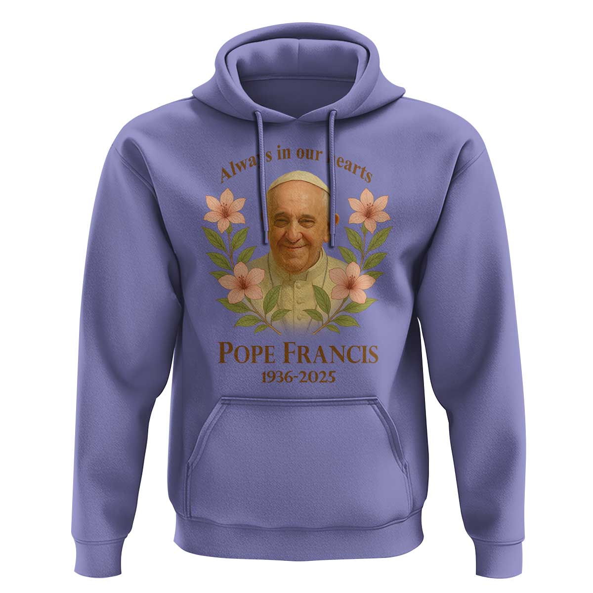 Always in Our Hearts Pope Francis Hoodie Viva il Papa 1936-2025