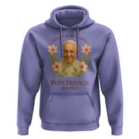 Always in Our Hearts Pope Francis Hoodie Viva il Papa 1936-2025