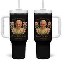 Always in Our Hearts Pope Francis Tumbler With Handle Viva il Papa 1936-2025