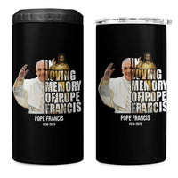 In Loving Memory of Pope Francis 4 in 1 Can Cooler Tumbler Viva il Papa 1936-2025