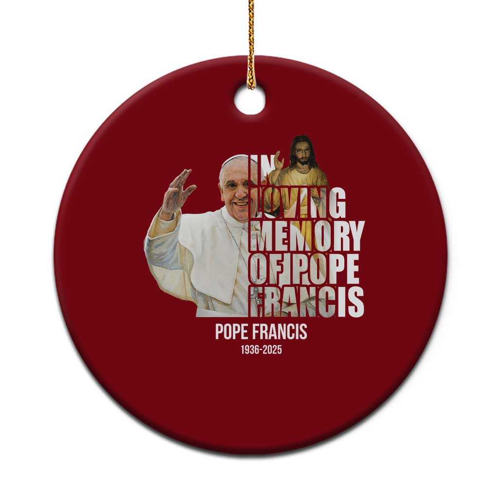 In Loving Memory of Pope Francis Ceramic Ornament Viva il Papa 1936-2025 - Wonder Print Shop