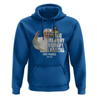 In Loving Memory of Pope Francis Hoodie Viva il Papa 1936-2025