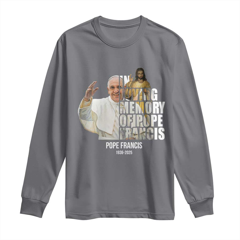 In Loving Memory of Pope Francis Long Sleeve Shirt Viva il Papa 1936-2025