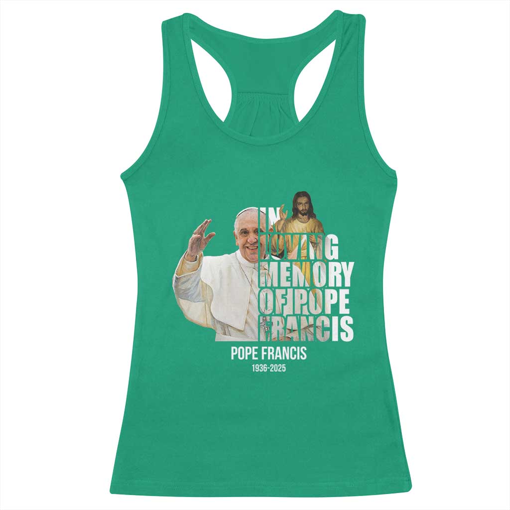 In Loving Memory of Pope Francis Racerback Tank Top Viva il Papa 1936-2025