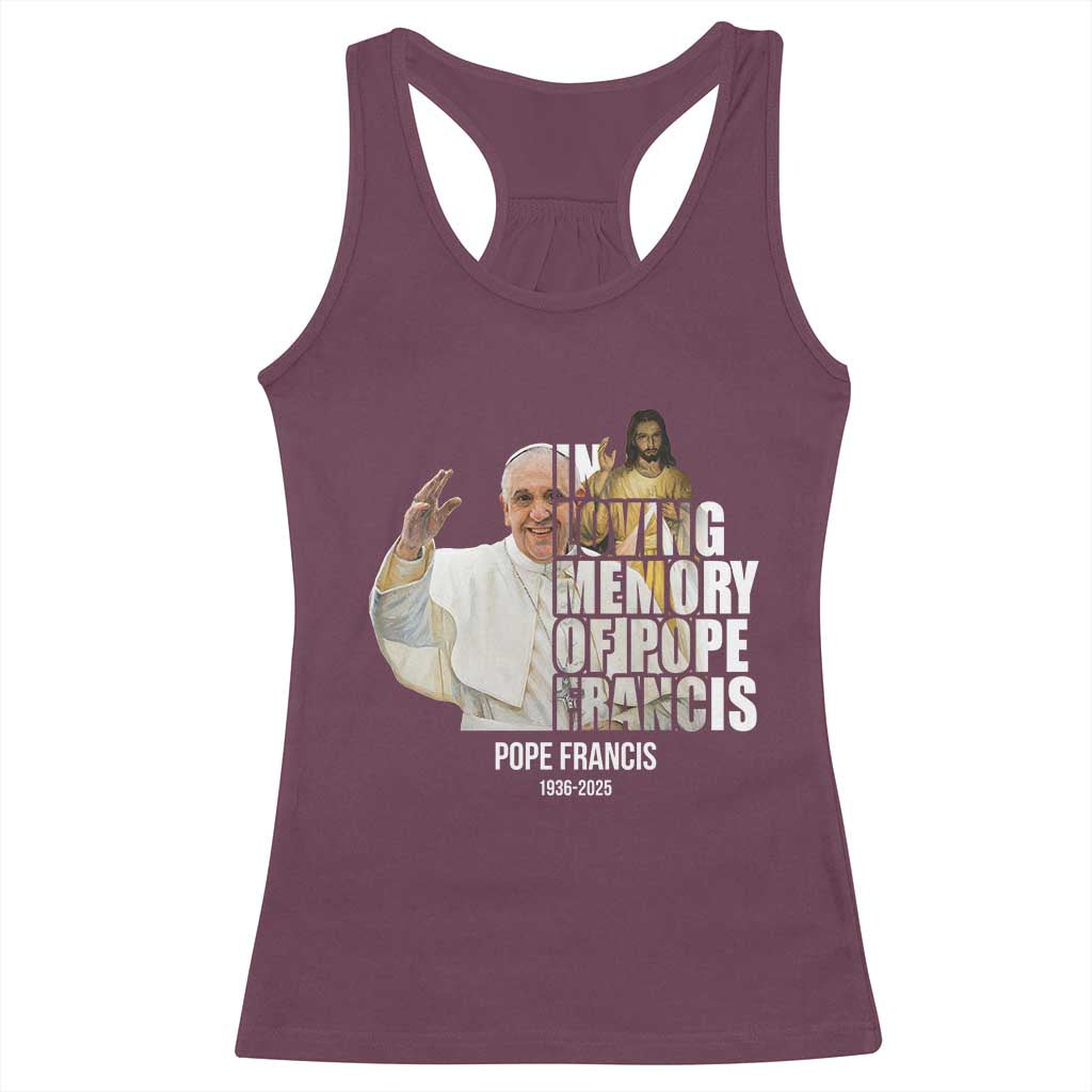 In Loving Memory of Pope Francis Racerback Tank Top Viva il Papa 1936-2025