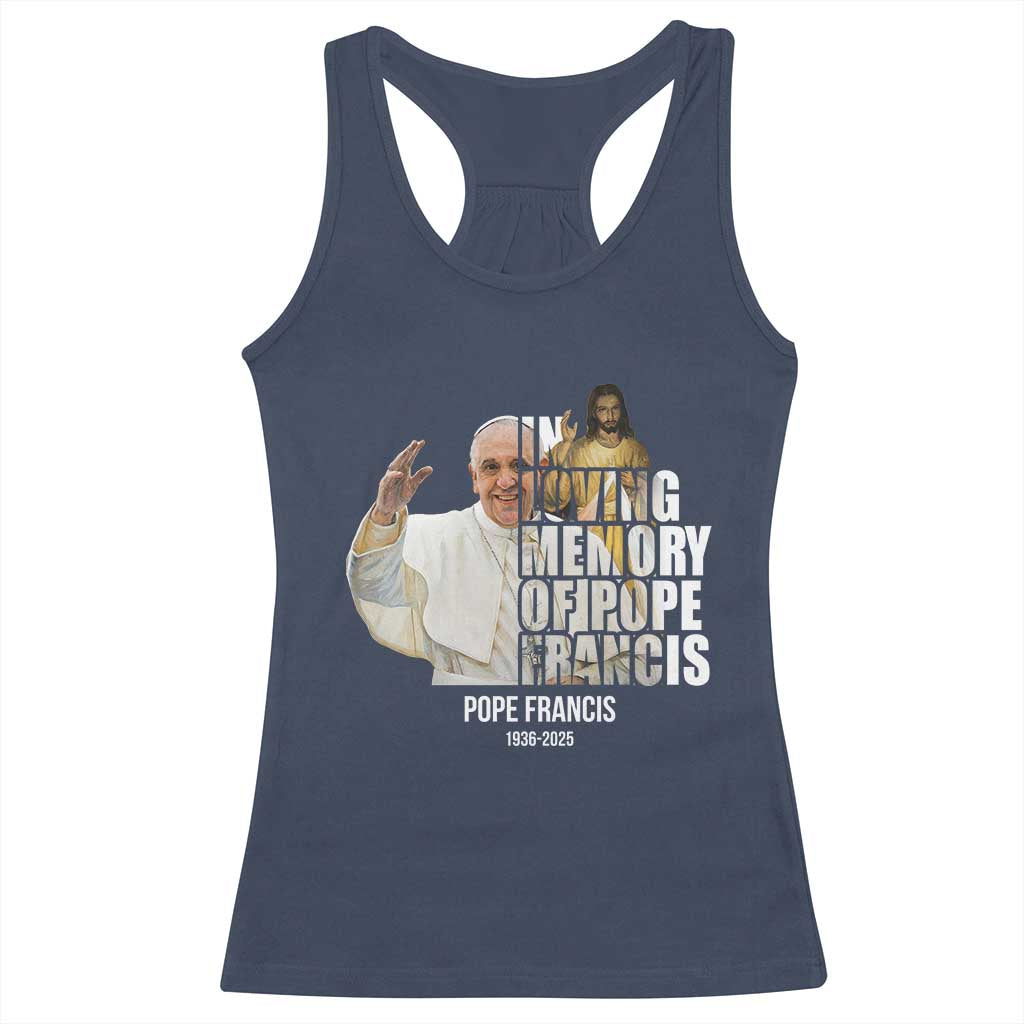 In Loving Memory of Pope Francis Racerback Tank Top Viva il Papa 1936-2025
