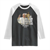 In Loving Memory of Pope Francis Raglan Shirt Viva il Papa 1936-2025