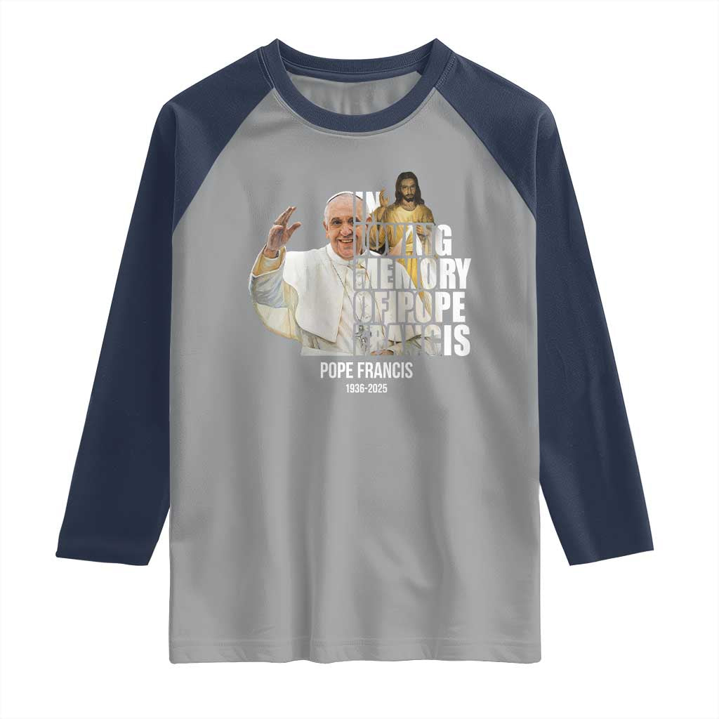 In Loving Memory of Pope Francis Raglan Shirt Viva il Papa 1936-2025