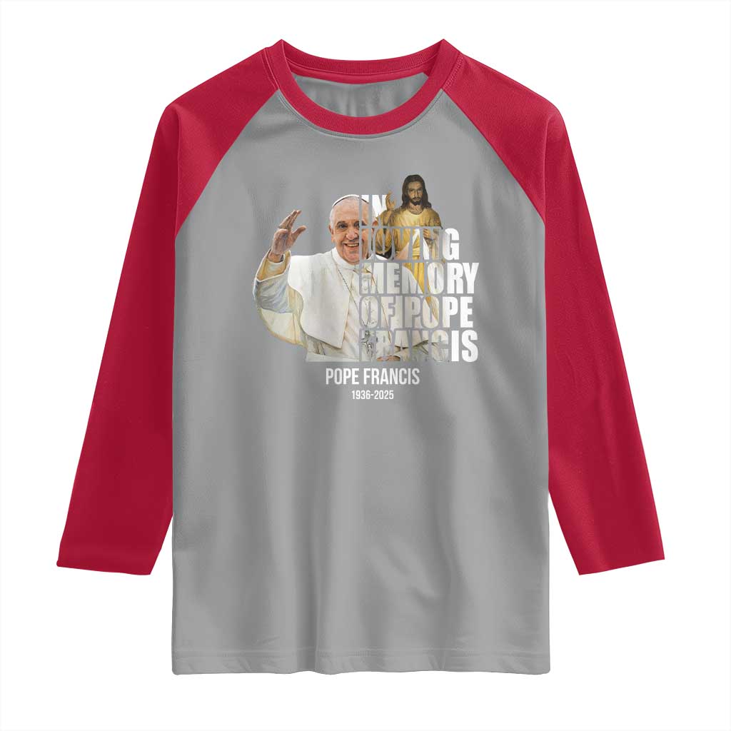 In Loving Memory of Pope Francis Raglan Shirt Viva il Papa 1936-2025