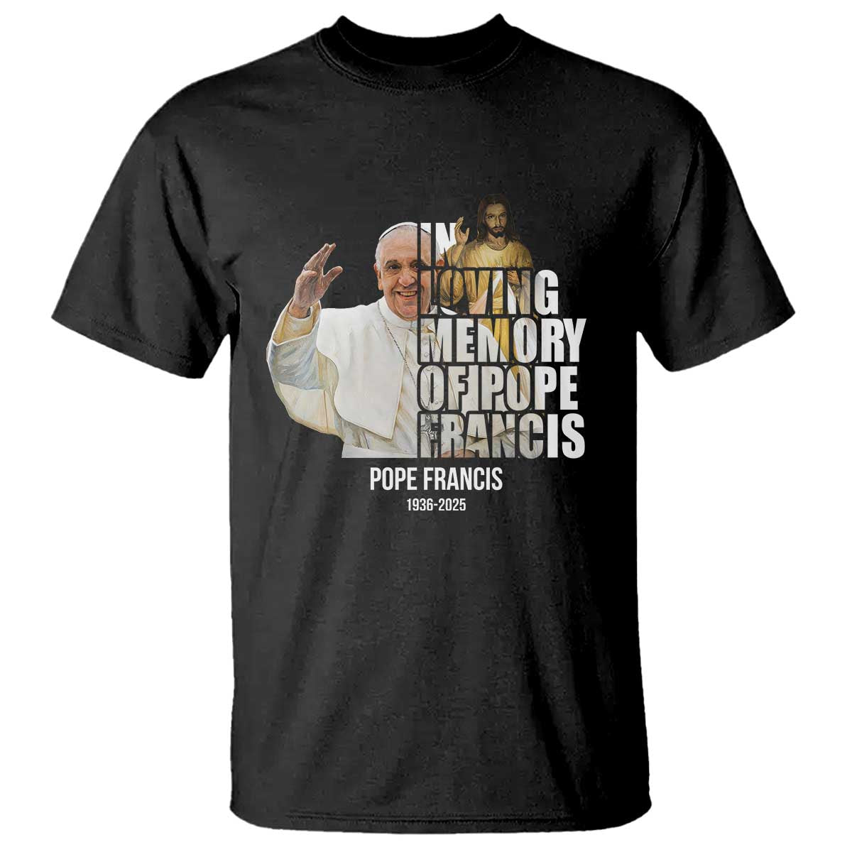 In Loving Memory of Pope Francis T Shirt Viva il Papa 1936-2025
