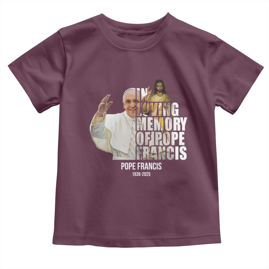 In Loving Memory of Pope Francis Toddler T Shirt Viva il Papa 1936-2025