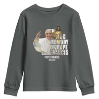 In Loving Memory of Pope Francis Youth Sweatshirt Viva il Papa 1936-2025
