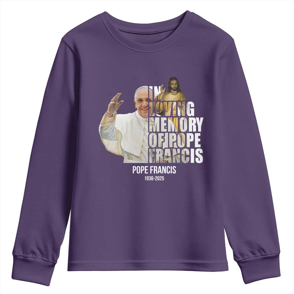 In Loving Memory of Pope Francis Youth Sweatshirt Viva il Papa 1936-2025