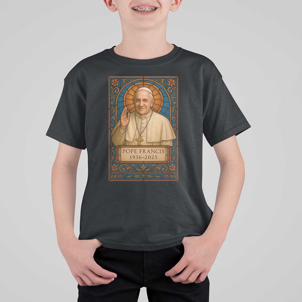 Beloved Pope Francis T Shirt For Kid 1936-2025 Memorial